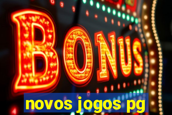 novos jogos pg